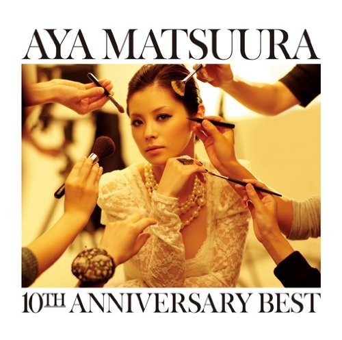[Album] Aya Matsuura – Aya Matsuura 10TH ANNIVERSARY BEST [FLAC + MP3]