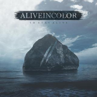 Alive In Color - To Stay Alive (2018).mp3 - 320 Kbps