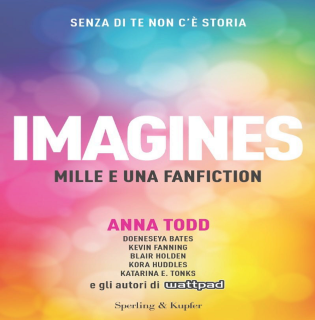 Anna Todd - Imagines. Mille e una fanfiction (2016)