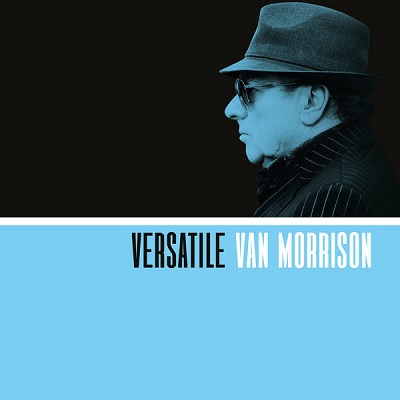 Van Morrison - Versatile (2017) .mp3 - 320 kbps