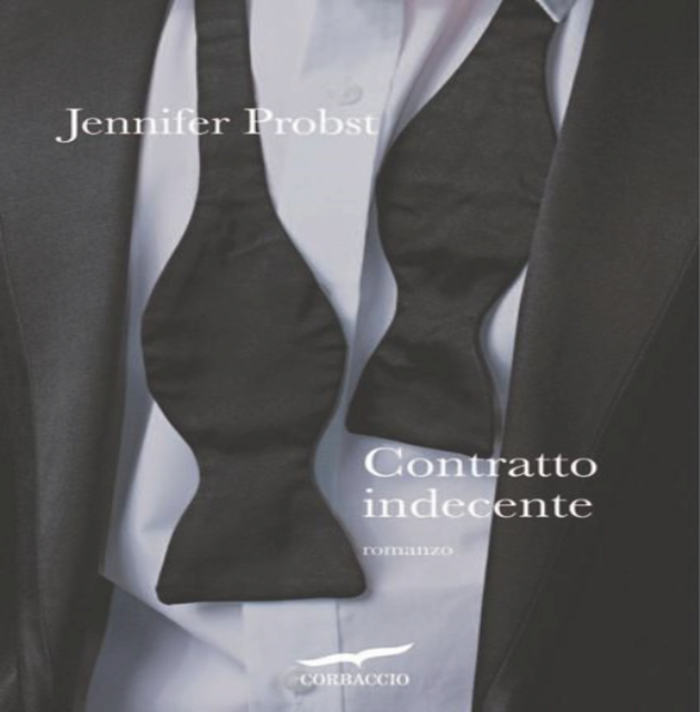 Jennifer Probst - Contratto Indecente (2012)