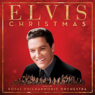 Elvis Presley - Christmas With Elvis And The Royal Philharmonic Orchestra (2017) [Deluxe Edition] [Official Digital Release]