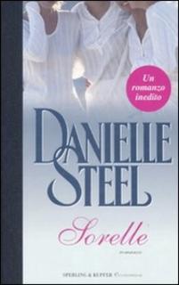 Danielle Steel - Sorelle (2009)