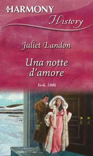 Juliet Landon - Una notte d'amore (2010)