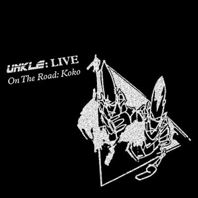 UNKLE - Live On the Road: Koko (2017) .mp3 - 320 kbps