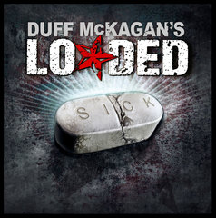 Duff McKagan's Loaded - Sick (2009).mp3 - 320 Kbps