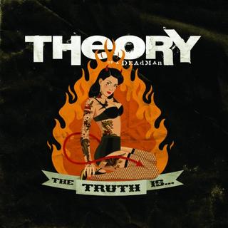 Theory Of A Deadman - The Truth Is... (2011).mp3 - 320 Kbps