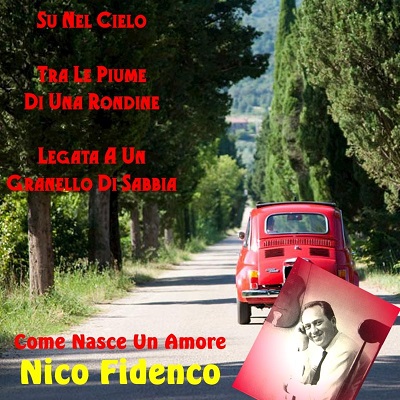 Nico Fidenco - Come nasce un amore (2018) .mp3 - 320 kbps