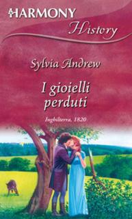 Sylvia Andrew - I gioielli perduti (2009)