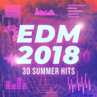 EDM 2018: 30 Summer Hits (2018) .mp3 - 320 kbps