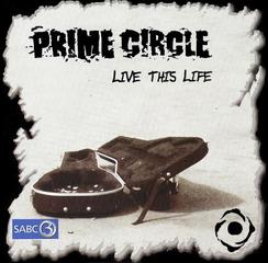 Prime Circle - Live This Life (2005).mp3 - 128 Kbps