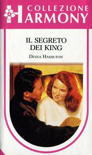 Diana Hamilton - Il segreto dei King (1994)