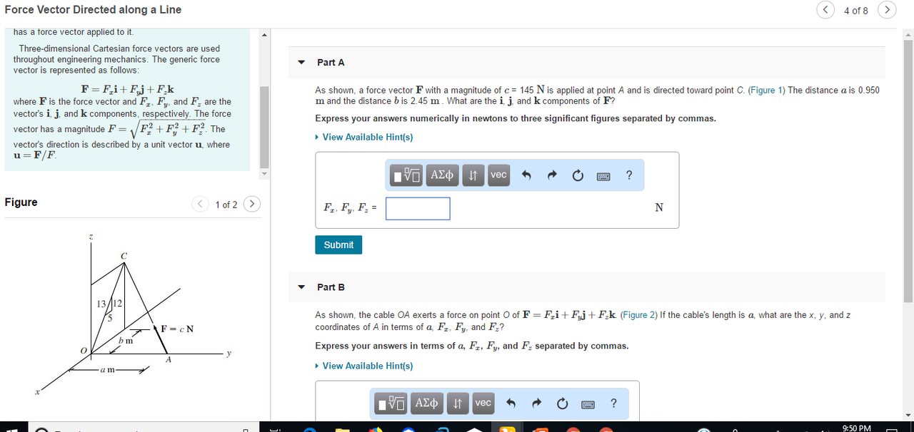 Solved ? Part A The force F- 9i - 3j(N) Determine the cross | Chegg.com