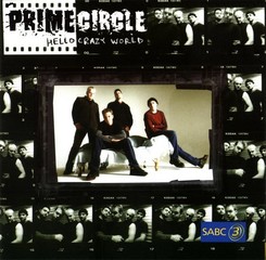 Prime Circle - Hello Crazy World (2003).mp3 - 128 Kbps