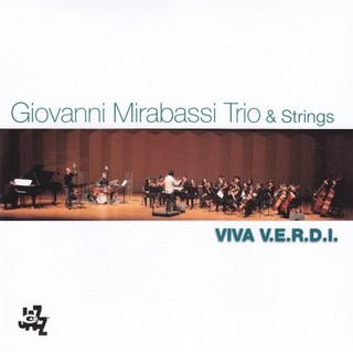 Giovanni Mirabassi Trio and Strings - Viva V.E.R.D.I. (2013) .mp3 - 320 kbps